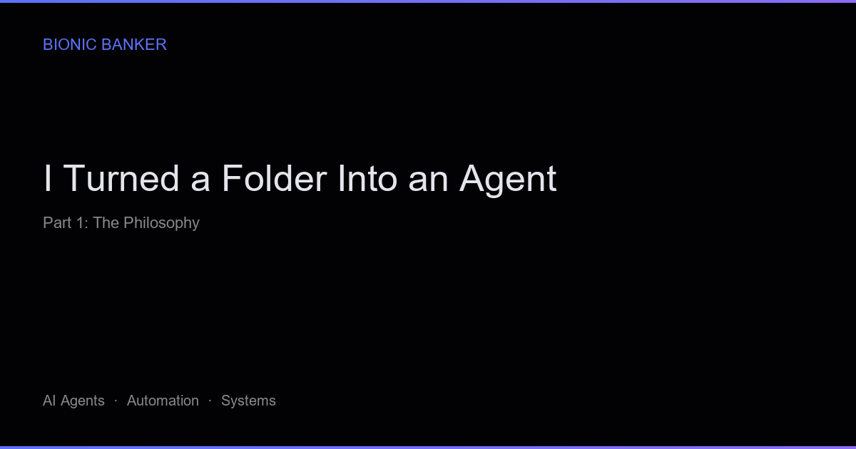 I Turned a Folder Into an Agent